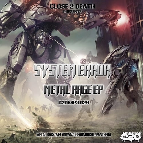 System Rage, System Error-Metal Rage EP