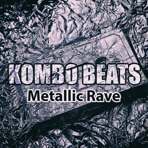 Kombo Beats-Metalic Rave