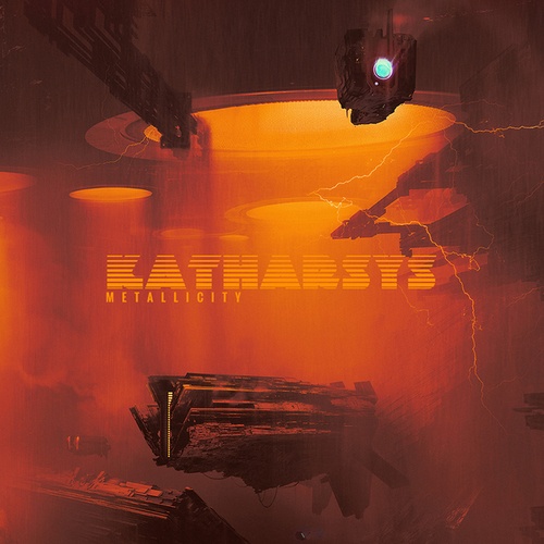 Katharsys, Ruin, Donny -Metallicity LP