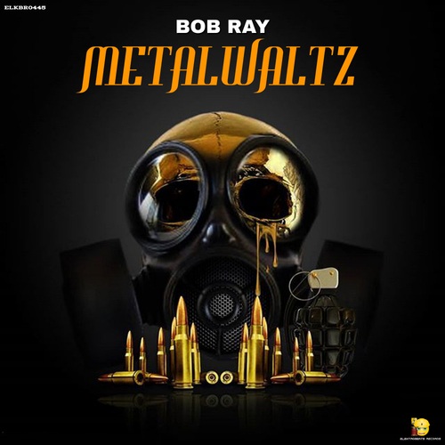 Bob Ray-Metalwaltz
