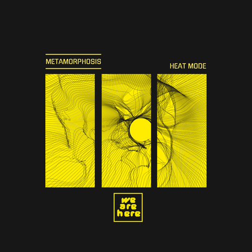 Heat Mode-Metamorphosis