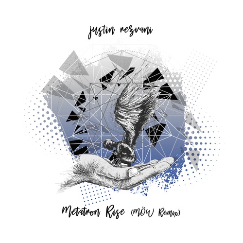 Justin Rezvani, Mow-Metatron Rise (MÖW Remix)
