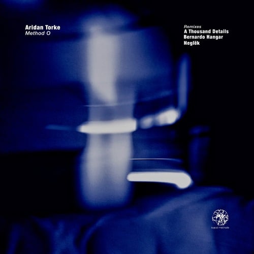 Aridan Torke, A Thousand Details, Bernardo Hangar, Neglëk-Method O