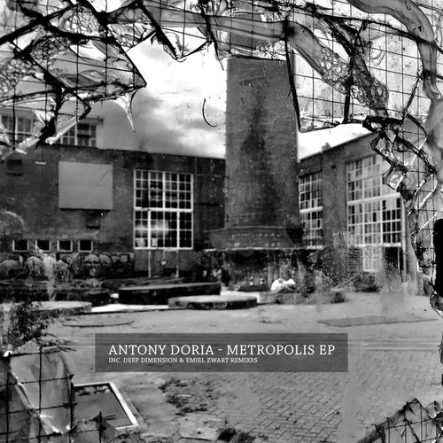 Antony Doria, Deep Dimension, Emiel Zwart-Metropolis EP