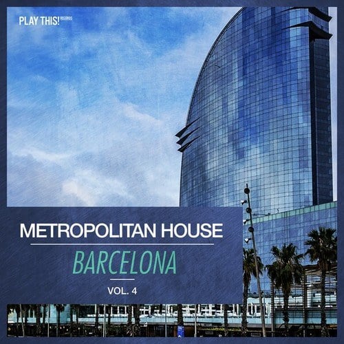 Various Artists-Metropolitan House: Barcelona, Vol. 4