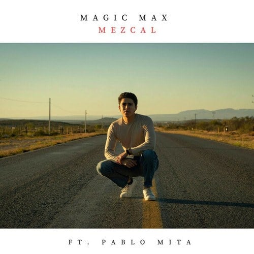 Magic Max, Pablo Mita-Mezcal
