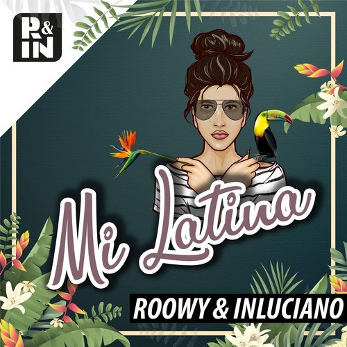 Roowy & Inluciano-Mi Latina