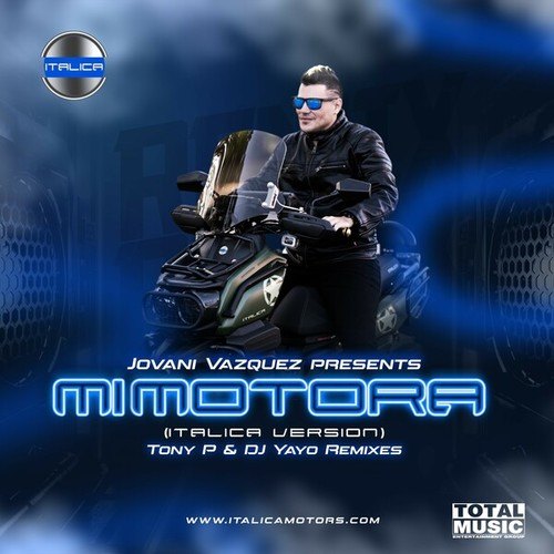 Mi Motora (Italica Version Tony P & DJ Yayo Remixes)