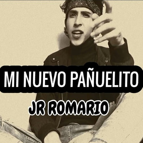 Jr Romario-Mi Nuevo Pañuelito
