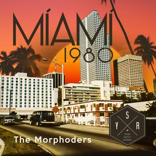 The Morphoders-Miami 1980