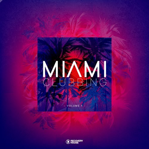 Various Artists-Miami Clubbing, Vol. 1
