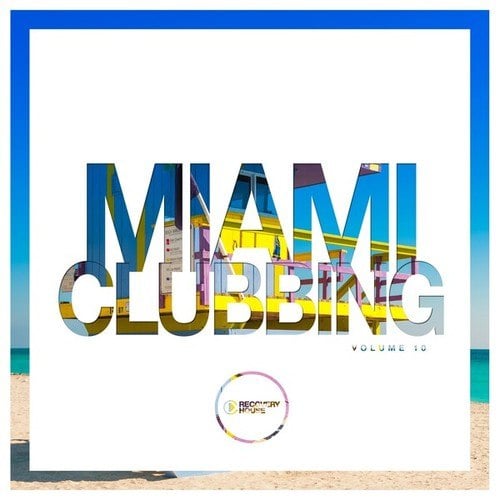 Various Artists-Miami Clubbing, Vol. 10