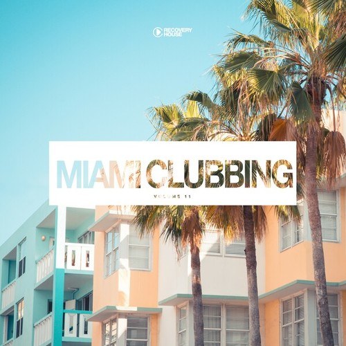 Various Artists-Miami Clubbing, Vol. 11