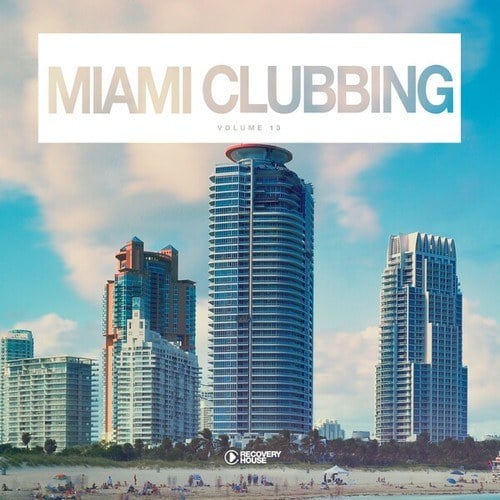 Various Artists-Miami Clubbing, Vol. 13