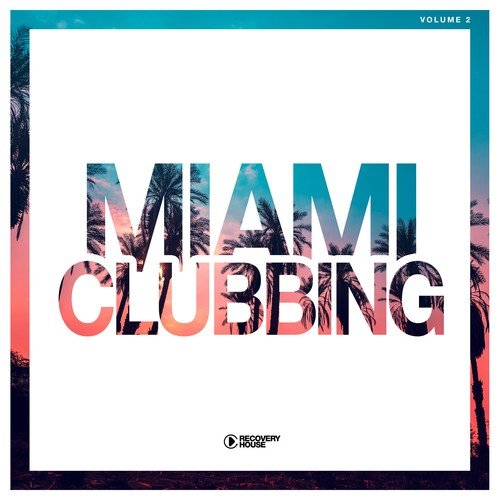Various Artists-Miami Clubbing, Vol. 2
