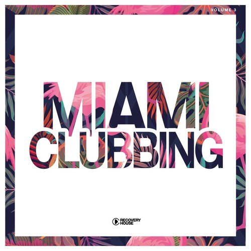 Various Artists-Miami Clubbing, Vol. 3