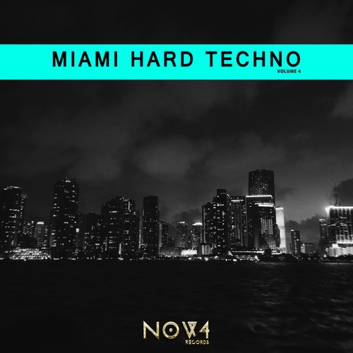 Various Artists-Miami Hard Techno, Vol. 4