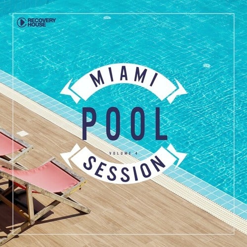 Miami Pool Session, Vol. 4