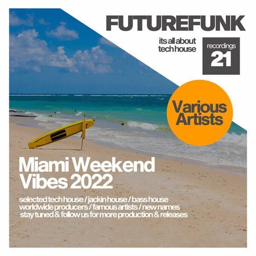 Various Artists-Miami Weekend Vibes 2022