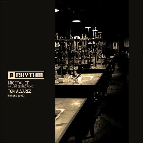Toni Alvarez, Dj Dextro-Micetal EP