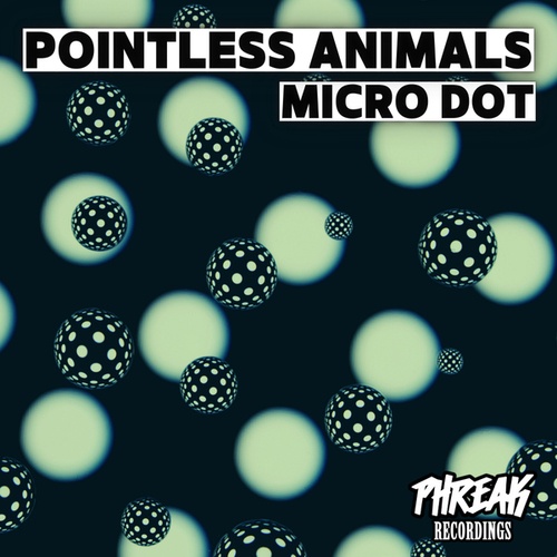 Pointless Animals-Micro Dot