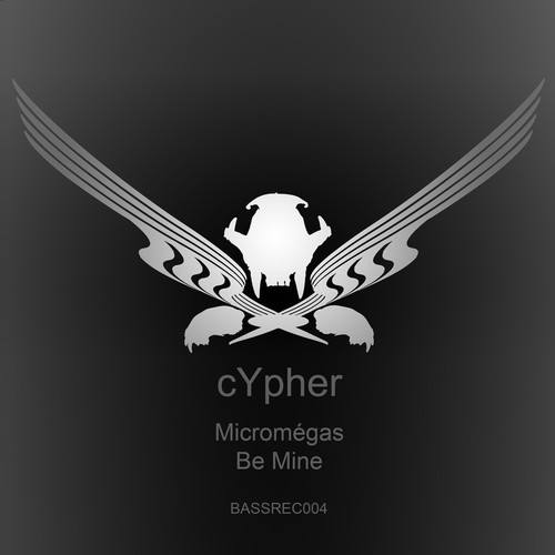 CYpher-Micromégas / Be Mine