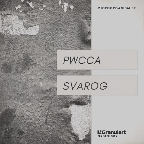 PWCCA, Svarog-Microorganism EP