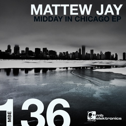 Mattew Jay-Midday In Chicago EP