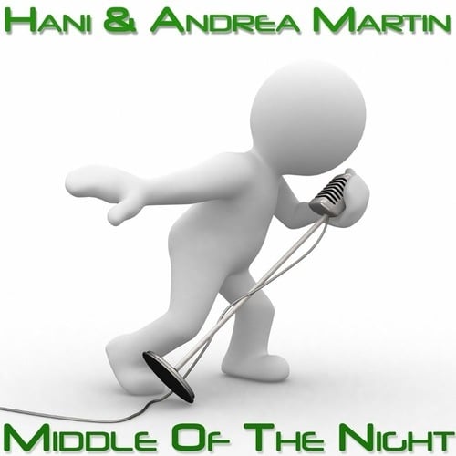 Hani, Andrea Martin, Extra Sauce-Middle of the Night