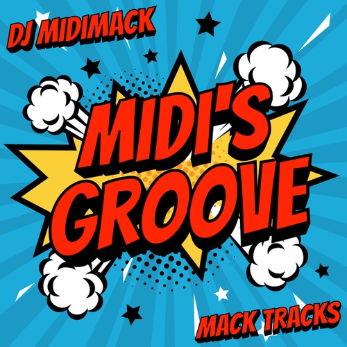 DJ MIDIMACK-Midi's Groove