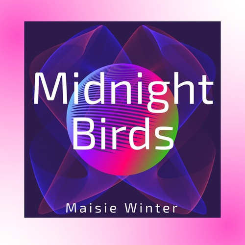 Maisie Winter-Midnight Birds