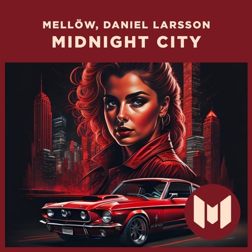 Mellow, Daniel Larsson-Midnight City