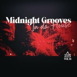 Midnight Grooves in the House, Vol.01 - Various Artists