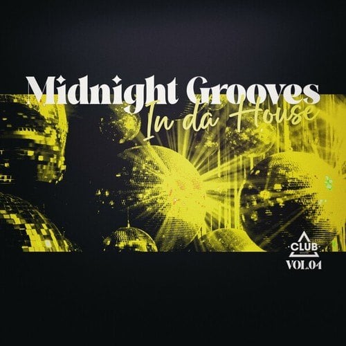 Midnight Grooves in the House, Vol.04