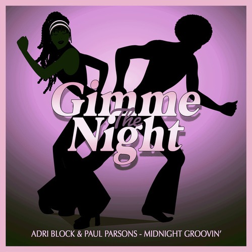 Adri Block, Paul Parsons-Midnight Groovin'