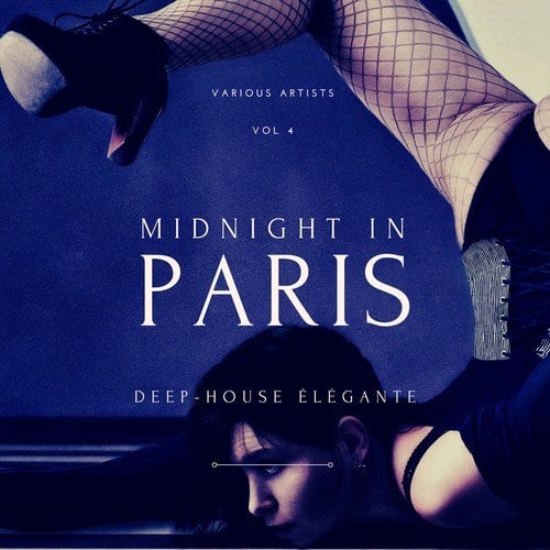 Various Artists-Midnight in Paris (Deep-House Élégante), Vol. 4