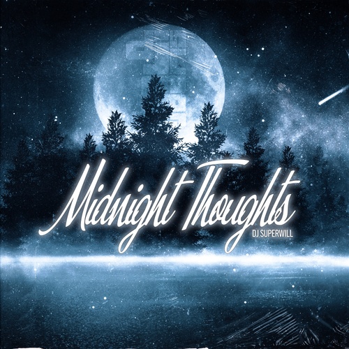 DJ Super WiLL-Midnight Thoughts