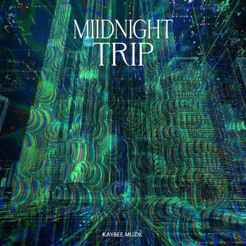 Kaybee Muzik-Midnight Trip