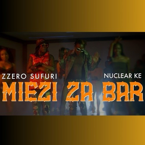 Zzero Sufuri, Nuclear Ke-Miezi Za Bar