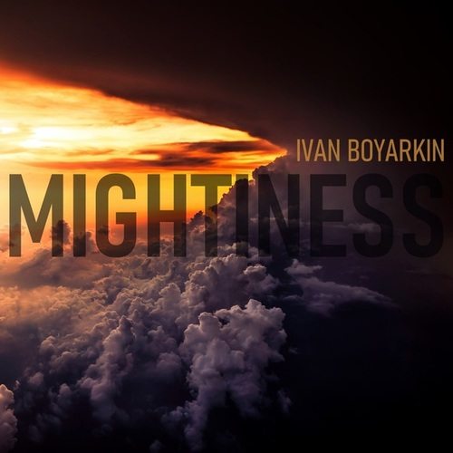 Ivan Boyarkin-Mightiness