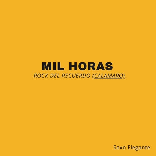 Mil Horas Rock Del Recuerdo (Calamaro)