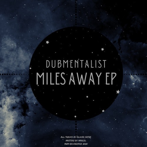 Dubmentalist-Miles Away EP