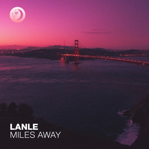 Lanle-Miles Away