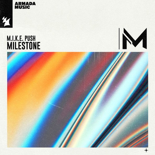 M.I.K.E. Push-Milestone