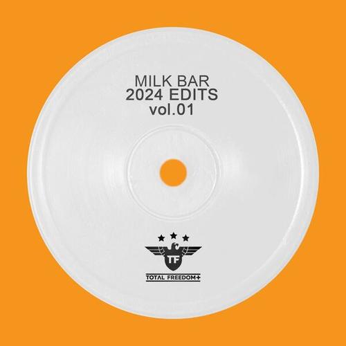 Milk Bar 2024 - Edits Vol. 1