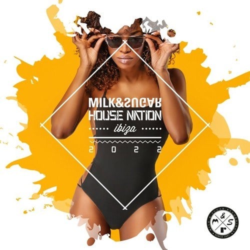 Various Artists-Milk & Sugar House Nation Ibiza 2022