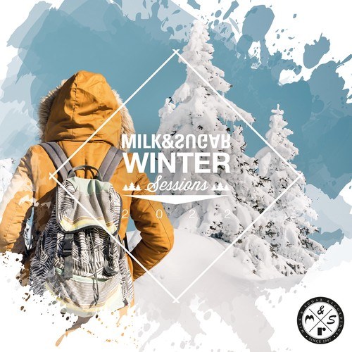 Various Artists-Milk & Sugar Winter Sessions 2022
