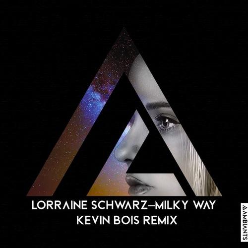 Lorraine Schwarz, Kevin Bois-Milky Way