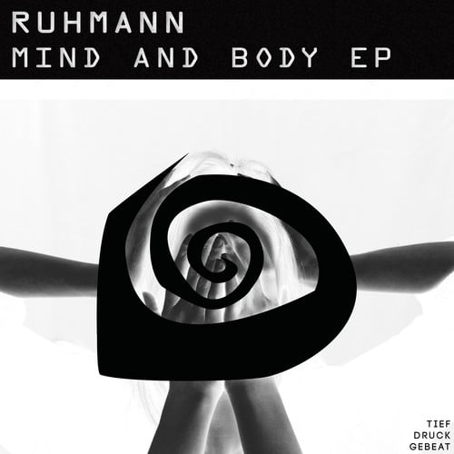 Ruhmann-Mind and Body EP
