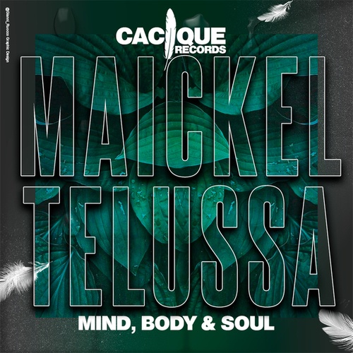 Maickel Telussa-Mind, Body & Soul